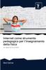 The Internet Come Strumento Pedagogico Per L'insegnamento Della Fisica Book