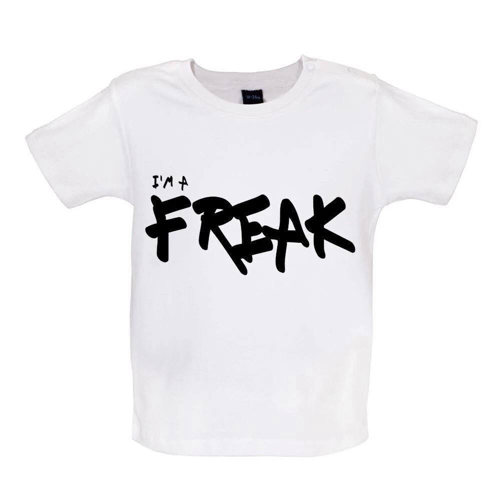 

I m A Freak - Baby Kids Boys Girls Unisex T-Shirt / Babygrow - Freaky Freaks Funny Slogan Mad Angry 100