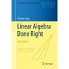 Linear Algebra Done Right (Undergraduate Texts In Mathematics)