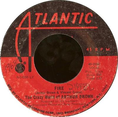 7inch Record CRAZY WORLD OF ARTHUR BROWN - Fire / Rest Cure 452556 Atlantic 1968 US Rock Used