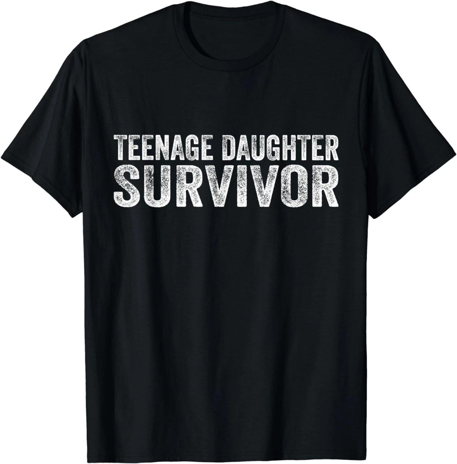 Funny Teenage Daughter Survivor Funny Vintage Gift Unisex T-Shirt 3XL