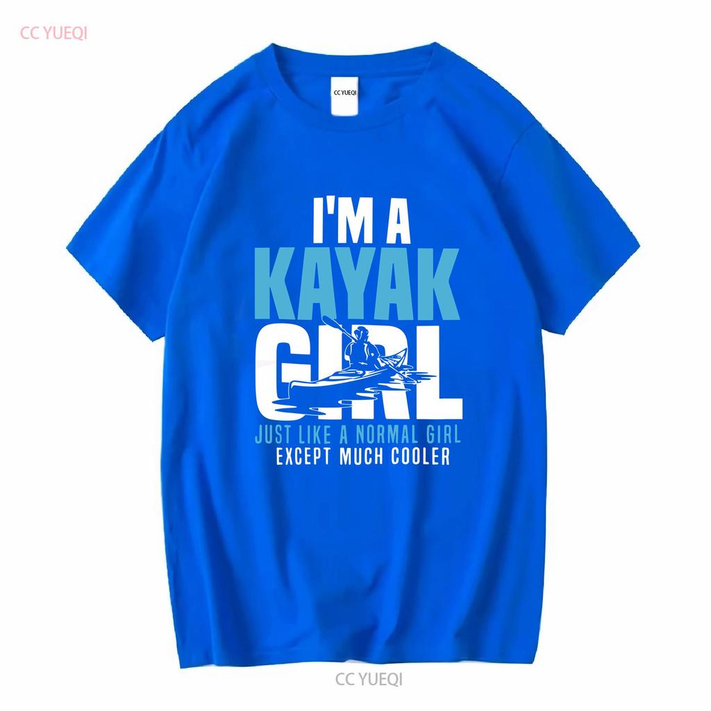 Kayak T Shirt I M A Girl Kayaking LoversGood Quality Size S 5XL Vintage Washed Comfortable Homme Top For Everyday Wear