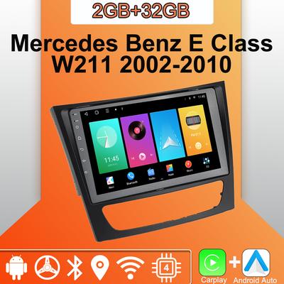 Autoradio Android Carplay pour Mercedes Benz Classe E W211 2002-2010 Lecteur multimédia Unité principale Stéréo Navigation GPS BT WIFI 2 + 32 Go