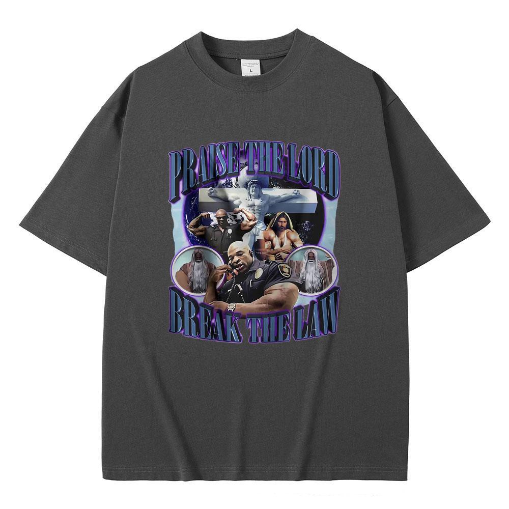 Praise The Lord Break The Law Ronnie Coleman Pump Cover Print T Shirt Men Women Funny Fitness Gym Tshirt Male Oversized T-shirt