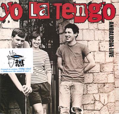 LP Record YO LA TENGOYO LA TENGO  Andalucia Live ACLP7012 AIR CUTS 2015 UK Rock