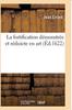 كتاب La Fortification Demonstree Et Reduicte En Art
