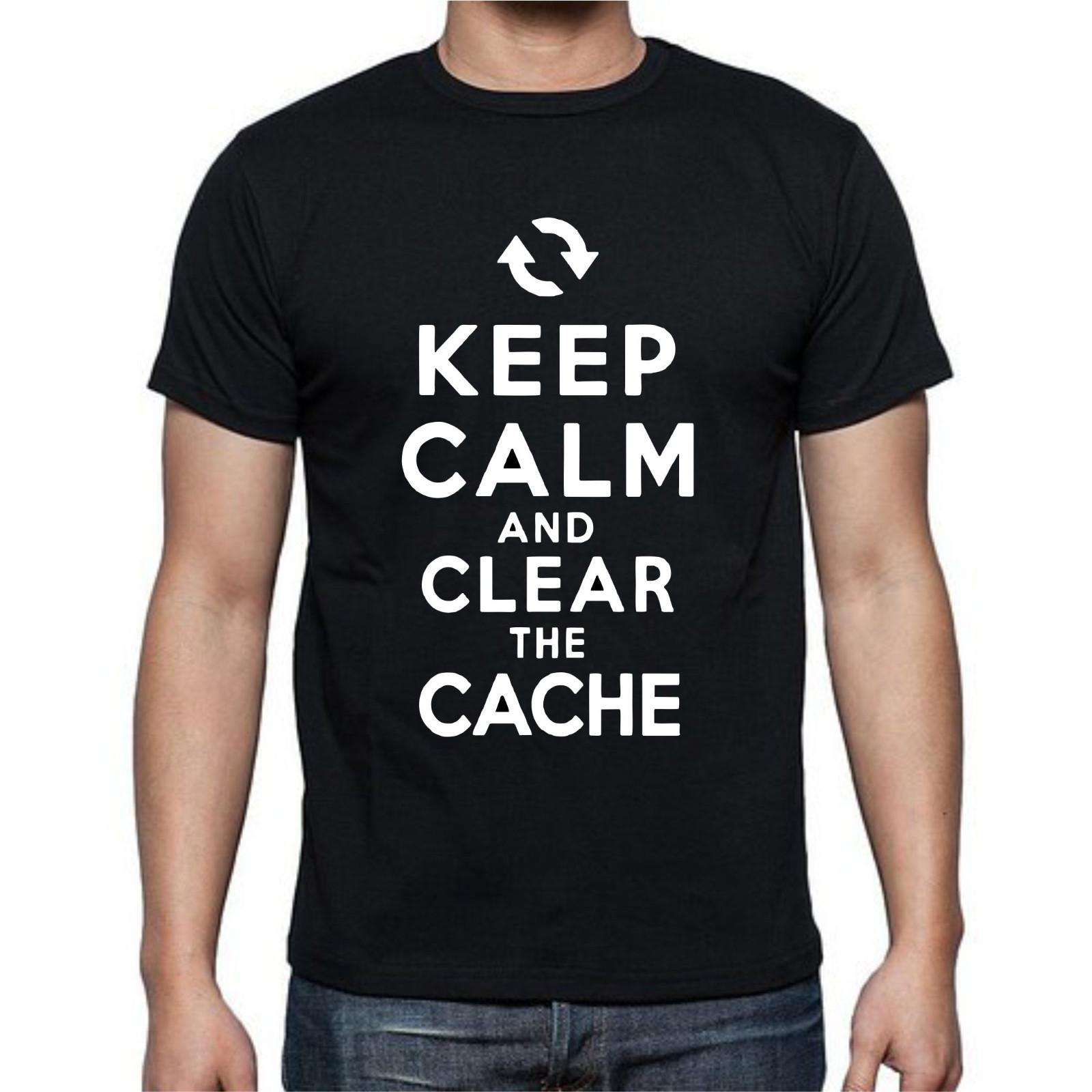 Keep Calm And Clear The Cache Internet History T Shirt Mens Womens Tees Top tee S