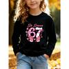 Unisex Kids Pink Crewneck Sweatshirt For 4-12 Girls Cute Heart Fill Number 67 With Pink Bow Cartoon Hands Star Heart Decor Cursive Six Seven Print