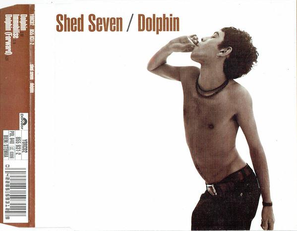 

CD SHED SEVEN - Dolphin YORCD2,8559312 Polydor 1994 Non Japan Rock Used