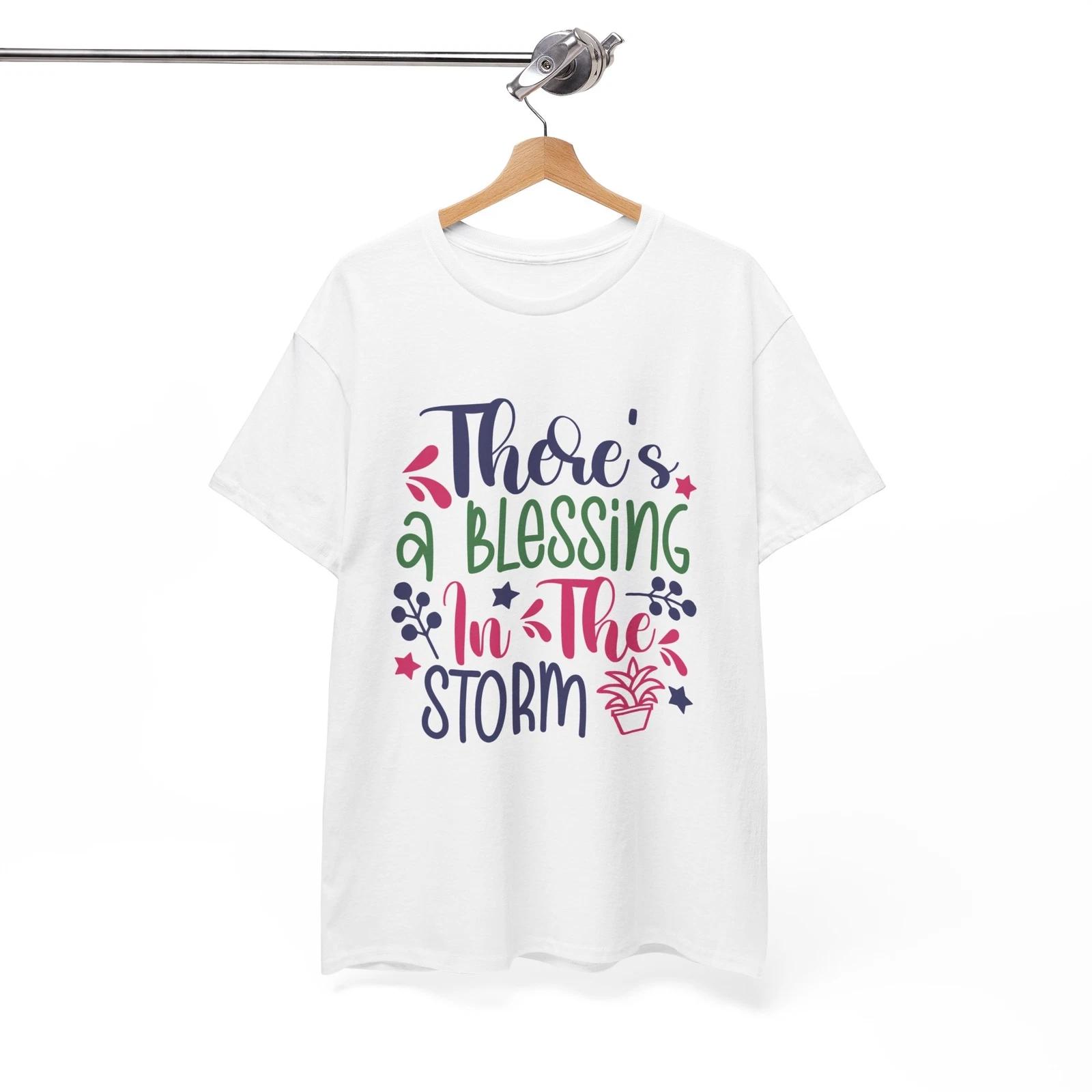 

Perfectly Silly T-Shirt - Goofy Fun Graphic Tee There s A Blessing In The Storm M