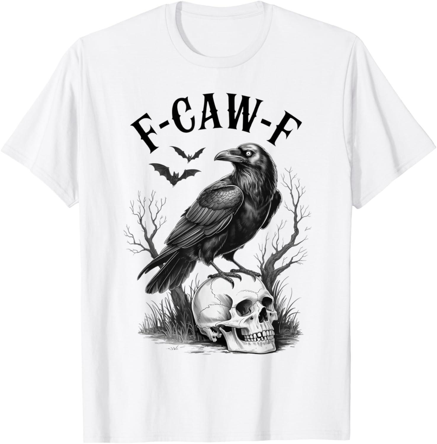 F-Caw-F Funny Black Bird F Caw F Crow Women Men T-Shirt Mens Womens Tees Top unisex T-Shirt Mens Womens Tees Top S