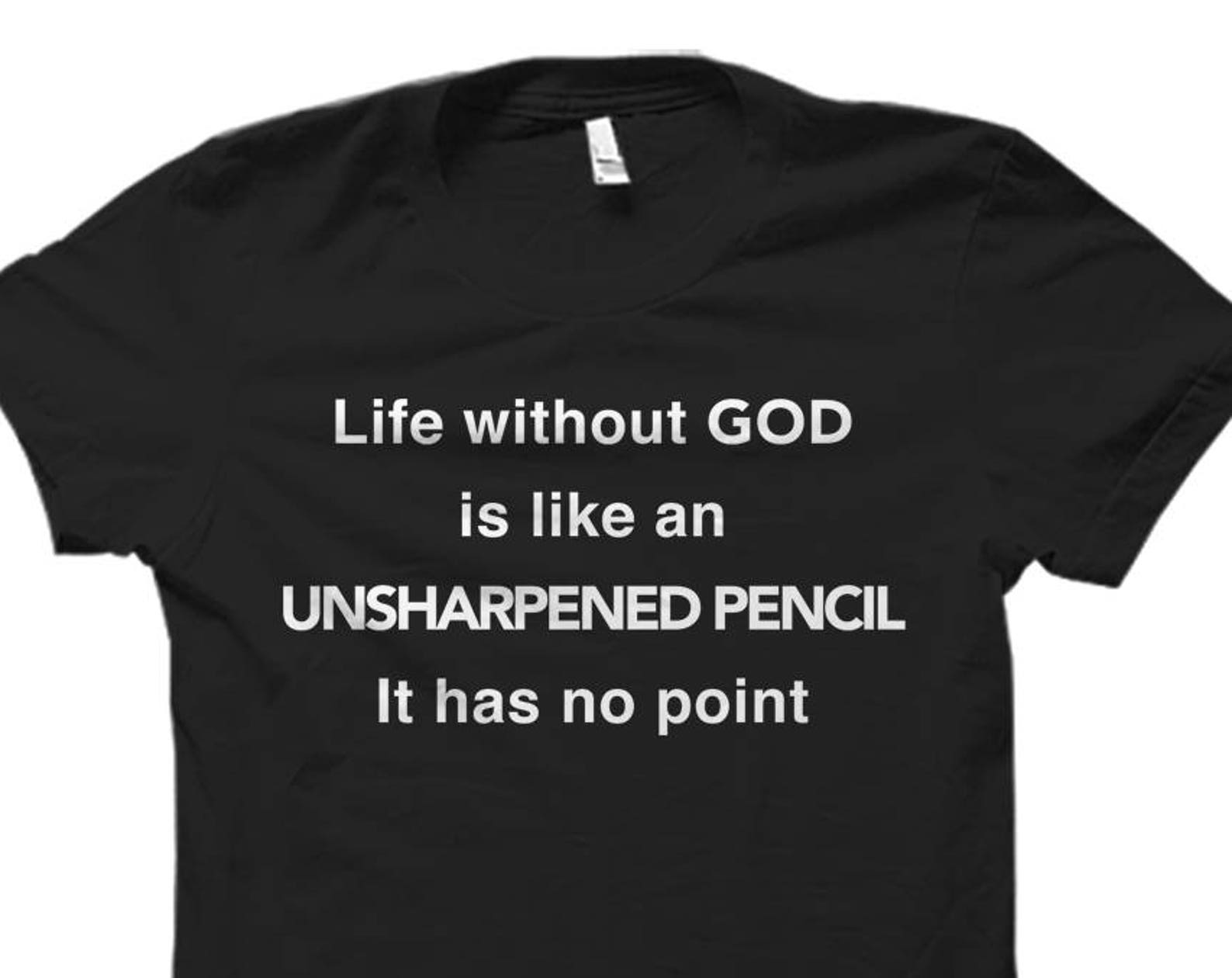 God Shirts for Christians Shirt Religious Gift God Gifts Life Without God Shirt Religious Shirts for Christian Gift Ideas God #OS1970 M