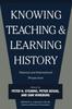 The Knowing, Teaching, and Learning History : National and International Perspectives Book