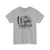 Pure Comedy T-Shirt - 100% Fun Tee Its Wine Thirty Shirt