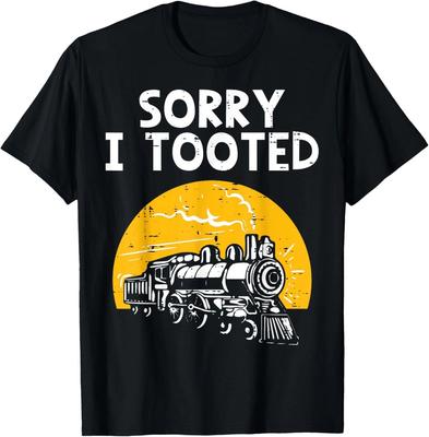 Train Sorry I Tooted Funny Locomotive Railroad Men Boys Kid T- Shirt