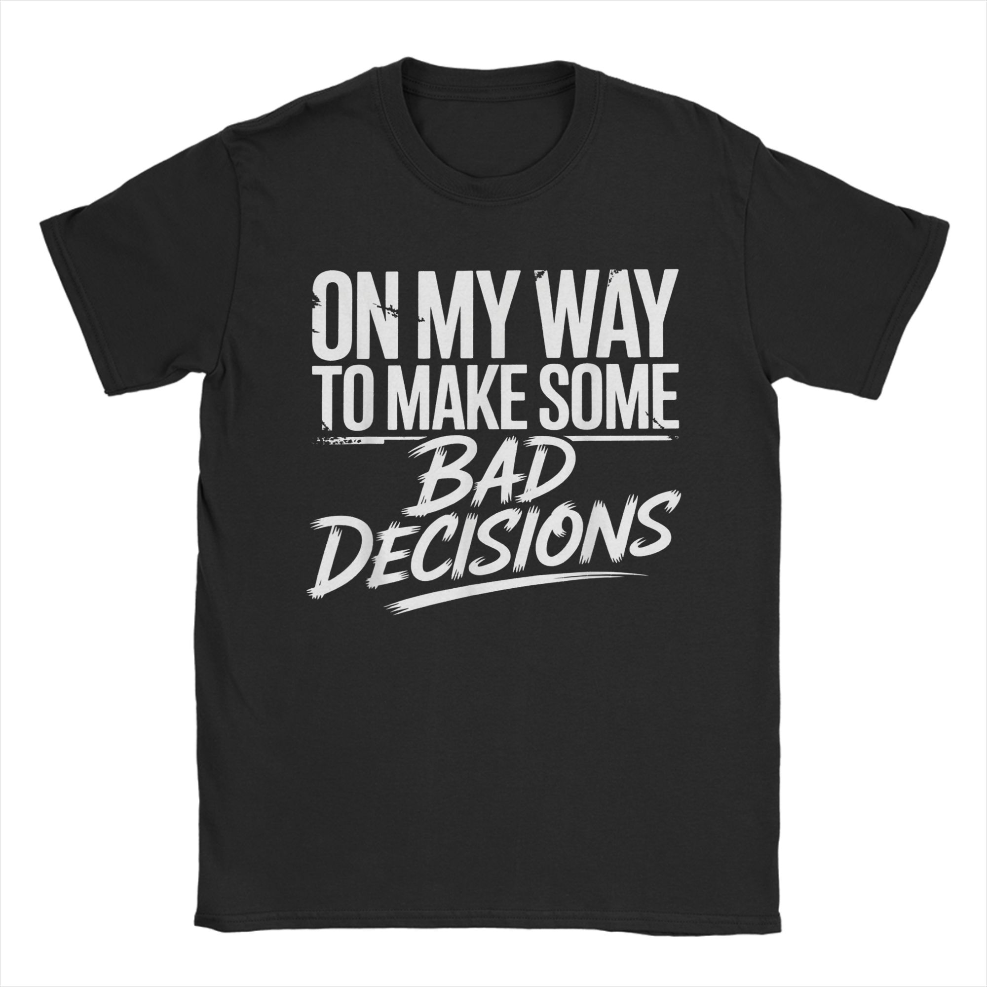 On My Way To Make Some Bad Decisions Skeleton T Shirt BFXVPGJ TShirt Summer Cotton T Shirts For Unisexs Novelty Design Tshirt S