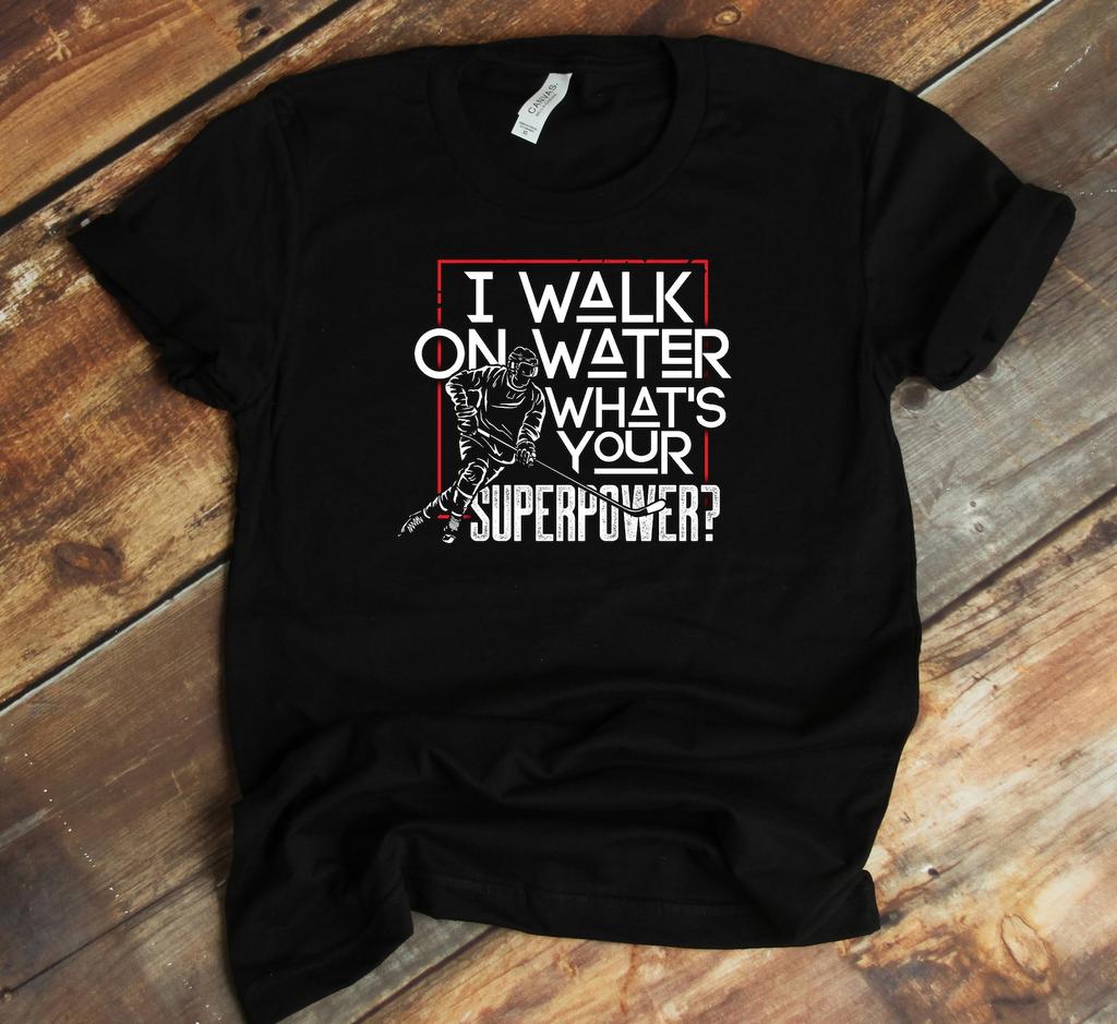 Ice Hokey T-Shirt - Hockey Player - Hockey Gifts - Goalie - Hockey Game - I Walk On Water - Ice Skating T Shirt