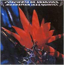 CD MANHATTAN JAZZ QUINTET - Concierto De Aranjuez APCZ8013 Sweet Basil 1994 Japan ObiJazz Used