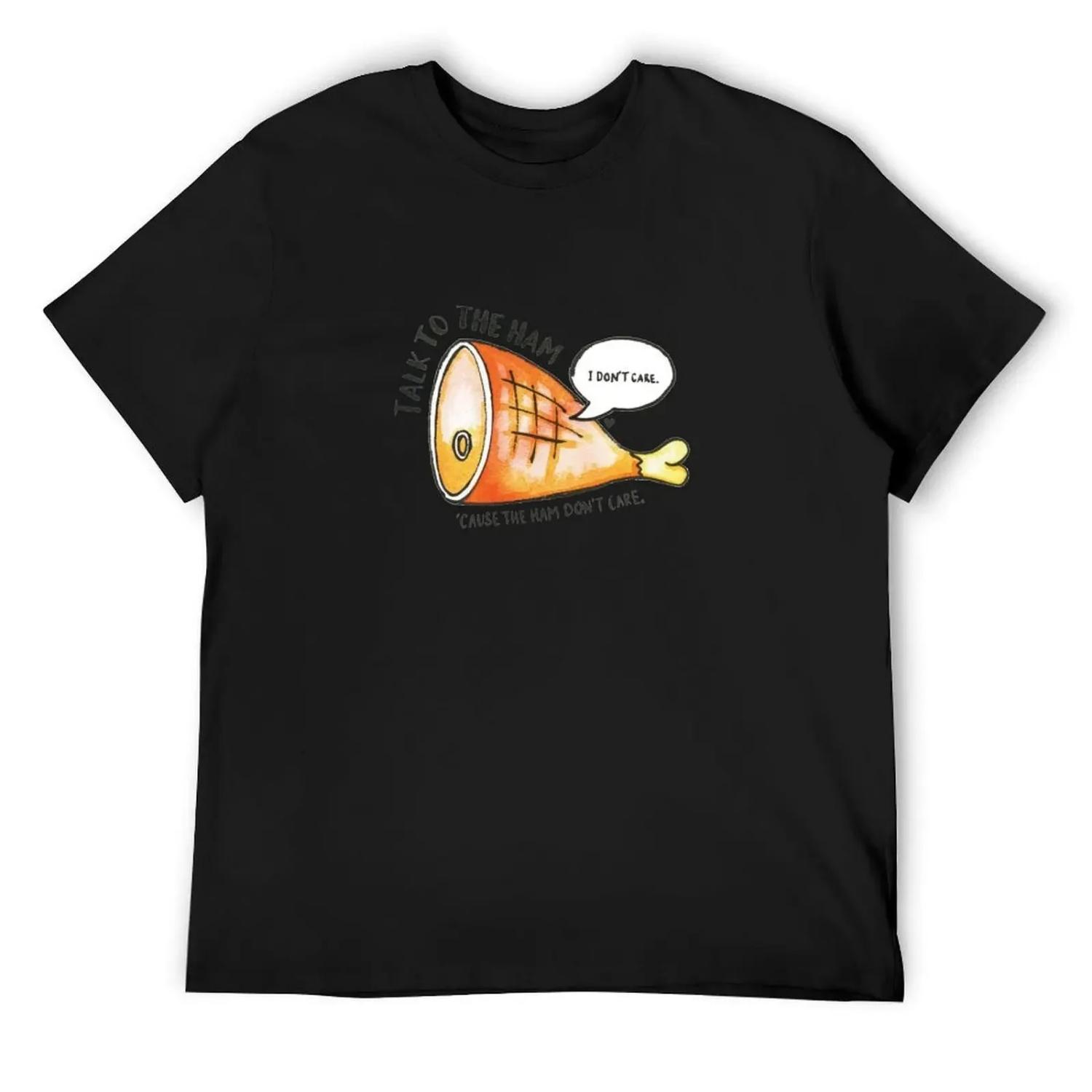 

Talk to the Ham T-Shirt summer clothes basketball graphic tees new edition tee shirts for men XXXXXL чорний