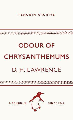 Odour of Chrysanthemums by D. H. Lawrence Paperback Book 9780241746974
