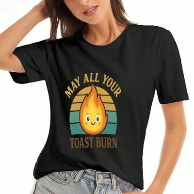 Toast Burn Cotton T Shirt, Pure Cotton Premium Print, Durable And Casual Fashion, Featuring A Funny Fire Character Wishing You Burnt Toast Everyday,