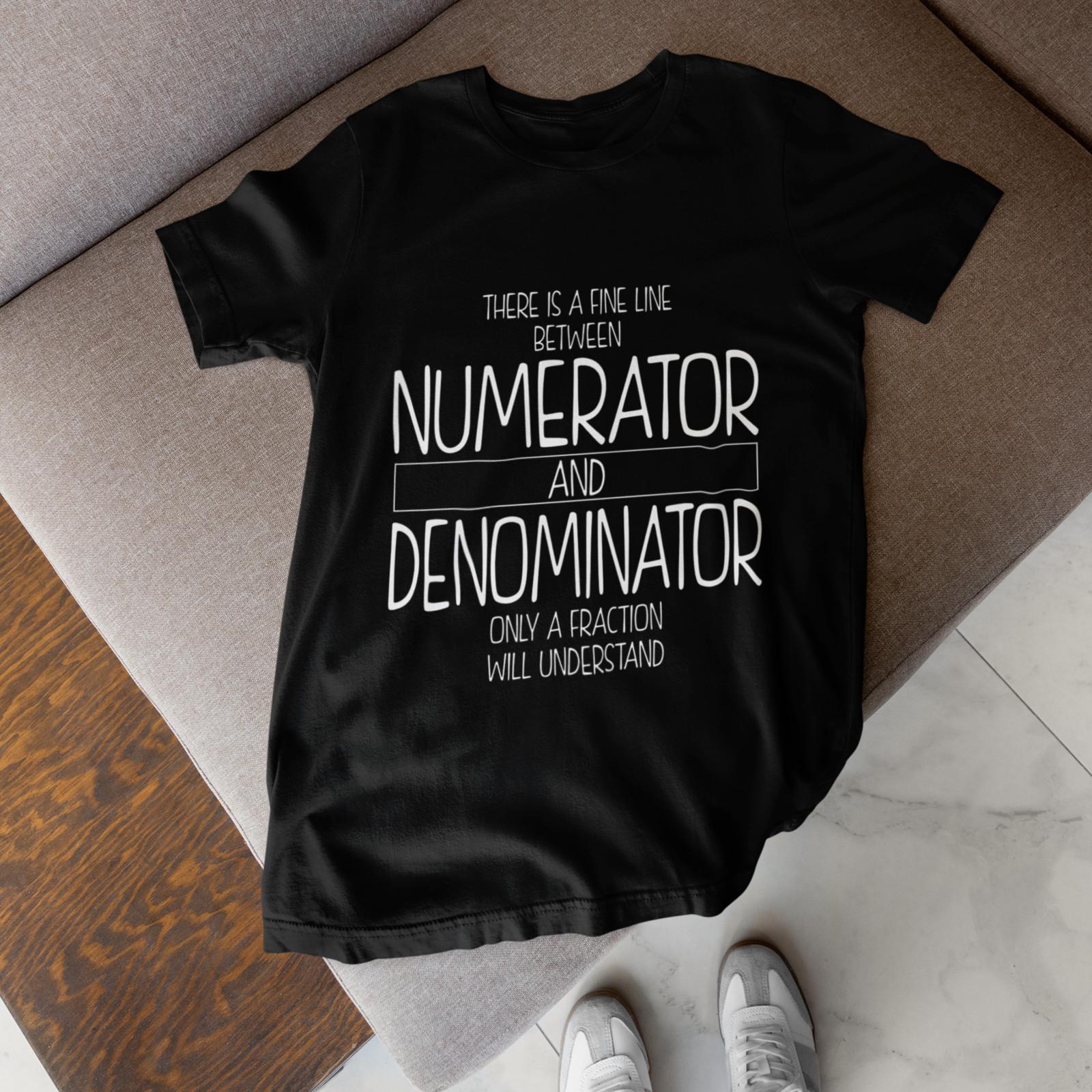 Funny Math Teacher Numerator Denominator Fraction Humor T-Shirt M