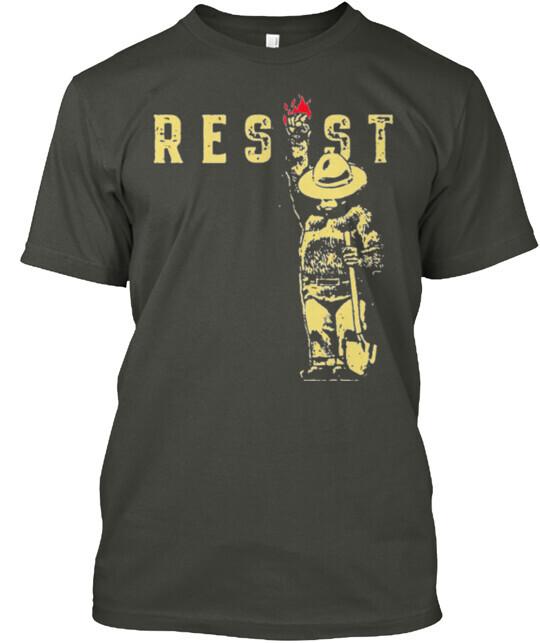 Smokey Bear Says Resist National Parks Tee TShirt Made in the USA Size S to 5XL Unisex T-Shirt M