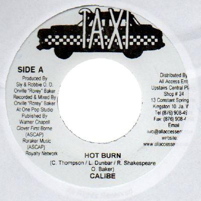 

7inch Record CALIBE - Hot Burn NONE Taxi 2008 Jamaica Reggae, Ska & Dub Used
