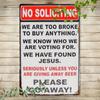 Humorous No Soliciting Sign   Durable Metal Wall Art with Witty Message for Home or Office Decor IndoorOutdoor Use