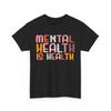 Mental Health Awareness Shirt, Mental Health Is Health Groovy Men T-shirt