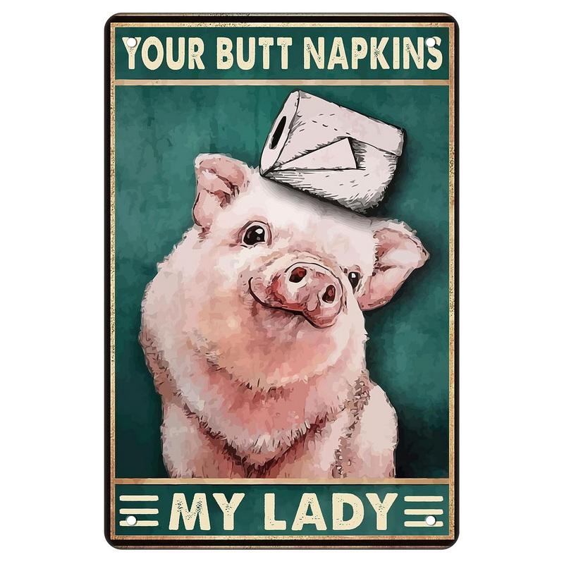 Funny Bathroom Metal Tin Sign Artwork Wall Decor Your Butt Napkins My Lady My Lord Decoration for Home Hotel Cafe Pub Wall Decor