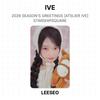 IVE 2026 SEASON'S GREETINGS [ATELIER IVE] STARSHIPSQUARE Official Photocard