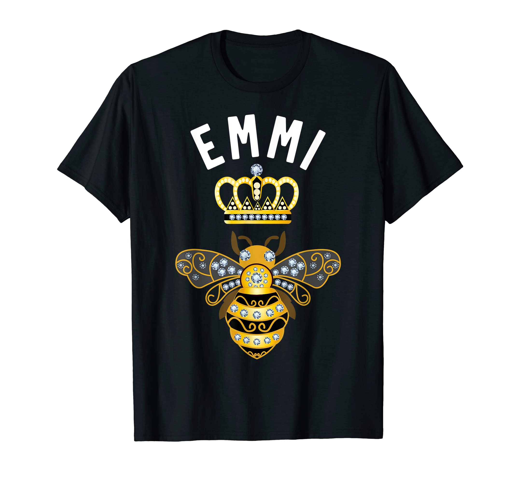 

Emmi Name Emmi Birthday Gift Queen Crown Bee Emmi T-Shirt чёрный