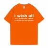 Funny I Wish All My Problems Were As Little As My Boobs Meme Graphics Tshirt Men Oversized T-shirts Male Casual Cotton T Shirt