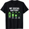 My Social Battery Funny Introvert Graphic Tshirt Alone One Two Three People Battery Print Unisex Cotton Casual Tee