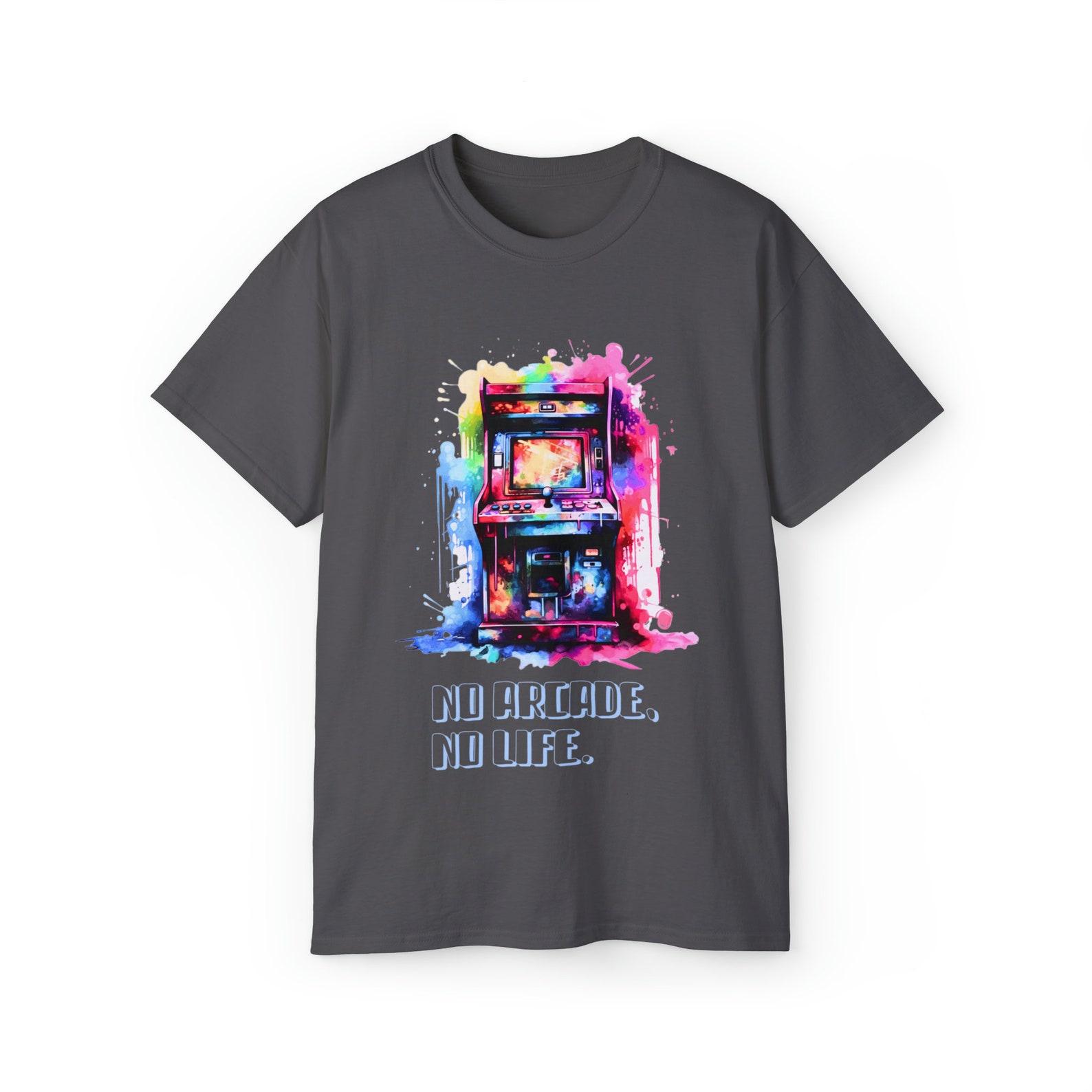 No arcade, No life. Unisex Ultra Cotton Tee 3XL