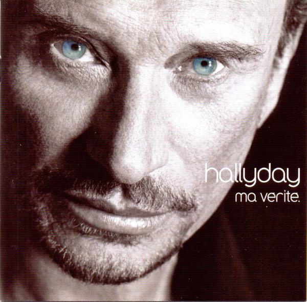 

CD JOHNNY HALLYDAY - Ma Verite 9834142 Mercury 2005 France Rock Used