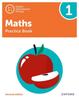 The Oxford International Maths: Practice Book 1 Book