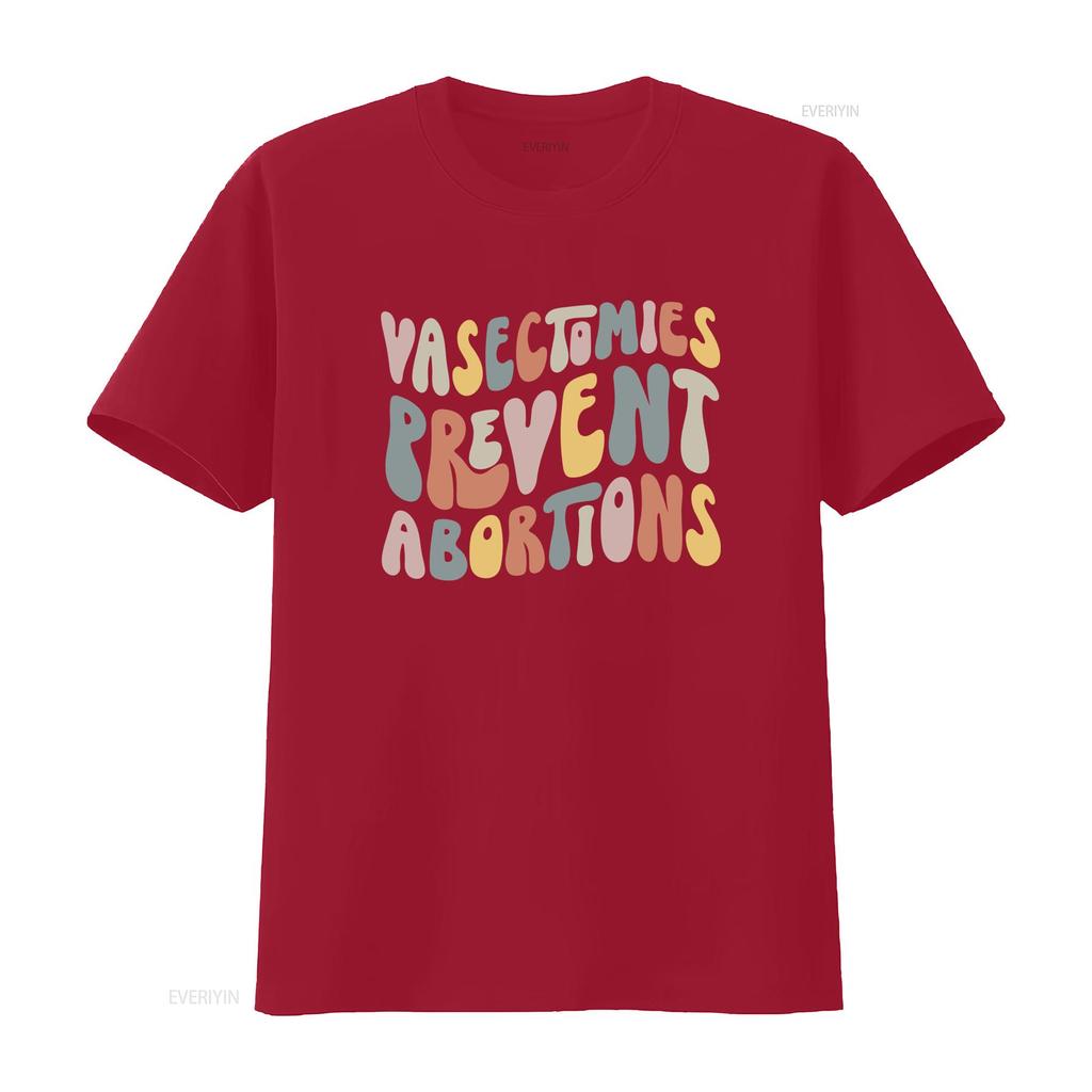 Retro Groovy Vasectomies Prevent Abortions Slogan Print Casual T Shirt Vintage Top For Everyday Wear Breathable