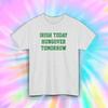 Irish Today Hungover Tomorrow Shirt | Funny St. Patrick’s Day Tee | Gift