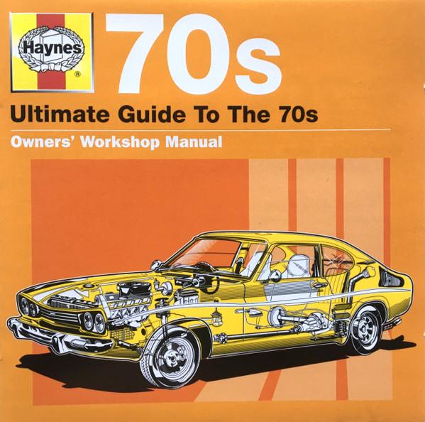 CD VARIOUS  Haynes Ultimate Guide To The 70s 88697925322 Sony 2011 UK Rock Used