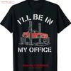 I'll Be In My Office Funny Auto Mechanic S Car Mechanics T Shirt Size S 5XL Vintage Washed Top For Everyday Wear Homme Unisex