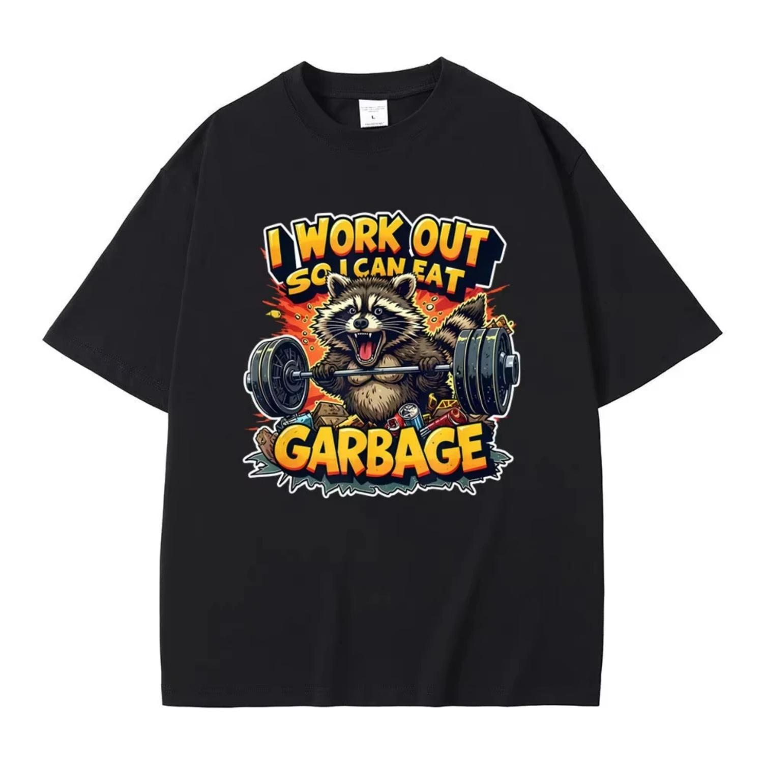 I Work Out So I Can Eat Garbage Gym Raccoon Funny Meme T-shirt Men Women Casual Humor T Shirts Male Vintage Oversized T-shirts S чёрный