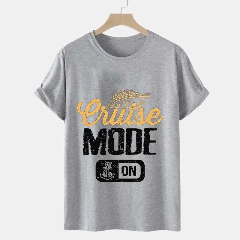 Men's Tshirt Fashion Vintage Cruise Mode On Graphic T Shirt Male O Neck T-shirt Oversized Tops Summer Unisex Women Clothing Tees
