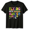Flying Into Kindergarten TShirt Kindergarten Back To School Gift For Him