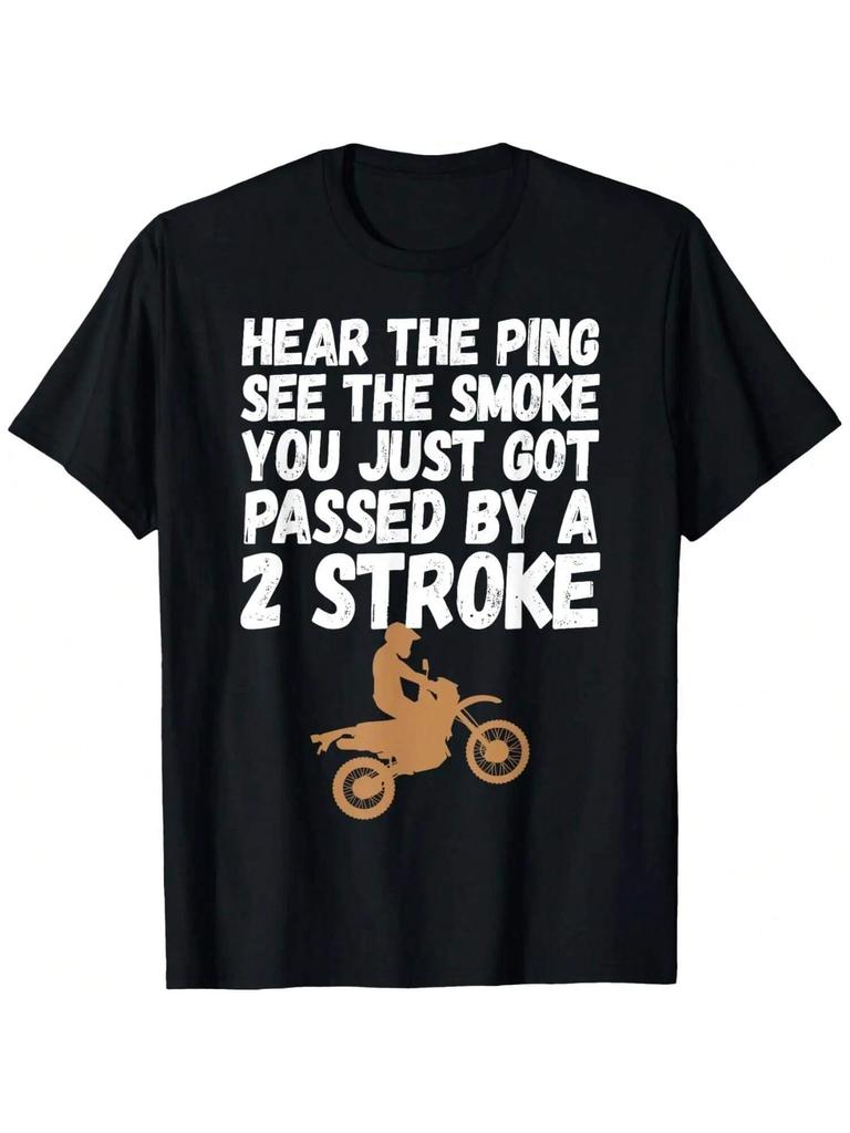 Motocross Dirt Bike Race You Just Got Passed By A Two Stroke T-Shirt