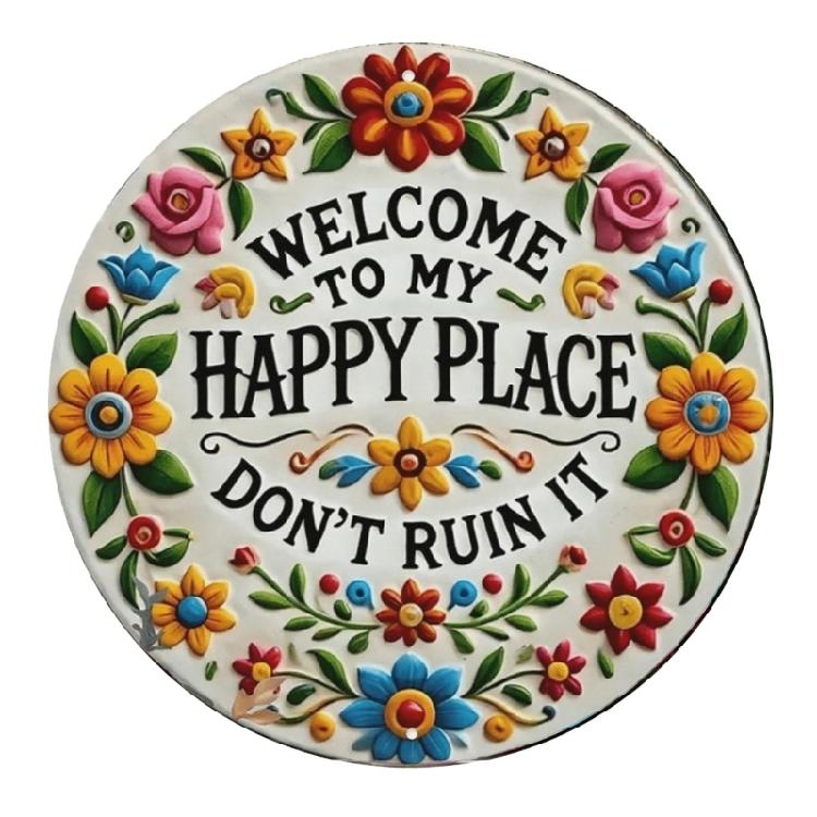 

Seasonal Metal Plaque Welcome To Happy Place Florals Sign For Porch Garden Or Window Decoration Simple Installation L