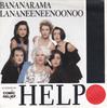 Płyta 7-calowa BANANARAMA LANANEENEENOONOO Help LON222 London Records 1989 UK Dance Electronica Używana