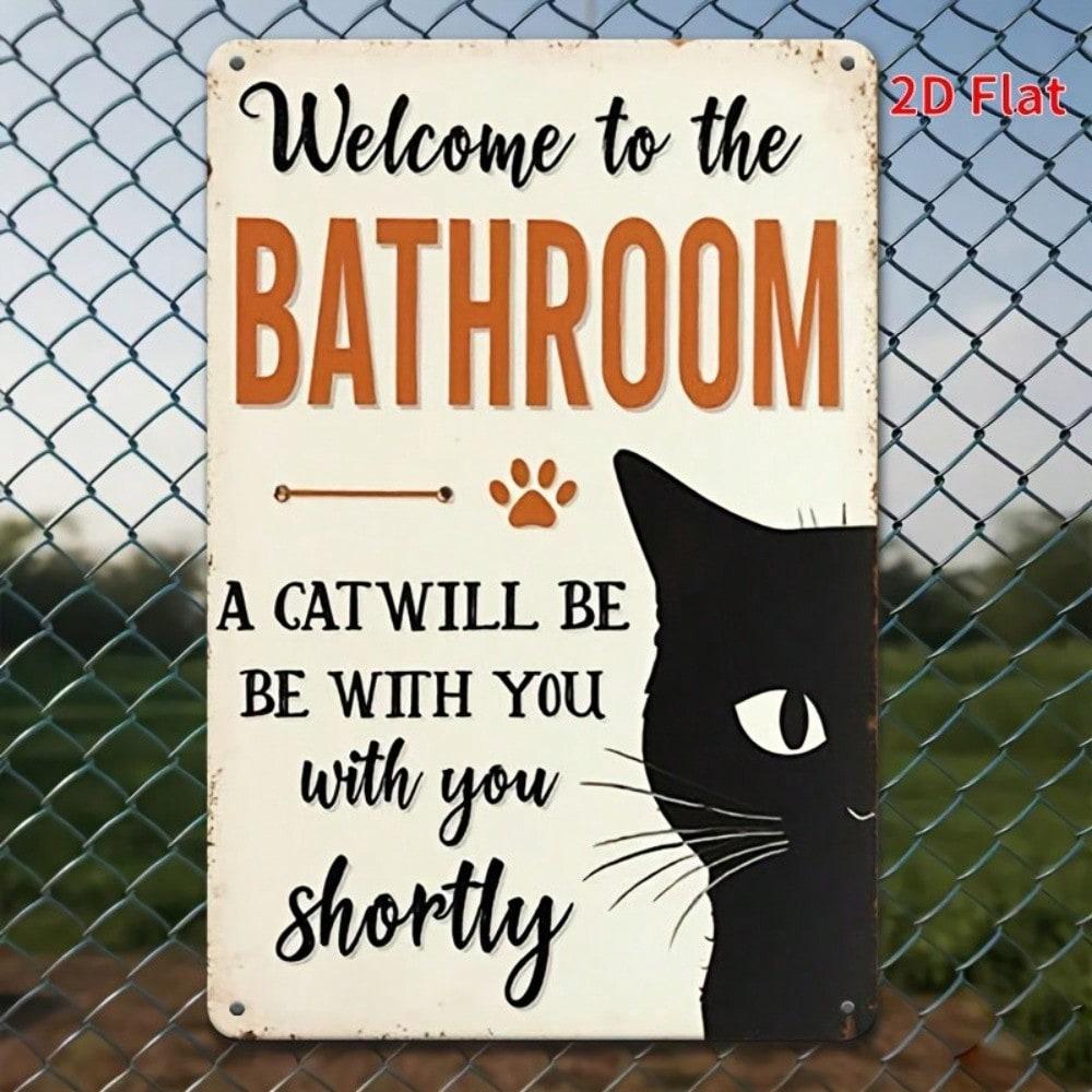 Funny Cat Bathroom Tin Metal Sign Vintage Wall Decor 8x12 Inches Retro Home Kitchen Housewarming Gift