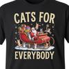 Cats for Everybody Christmas TShirt Festive Cat Lover Xmas Design Unisex T-Shirt